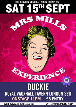 Mrs Mills Experience at the Royal Vauxhall Tavern
372 Kennington Lane, London SE11 5HY, 15th September 2012