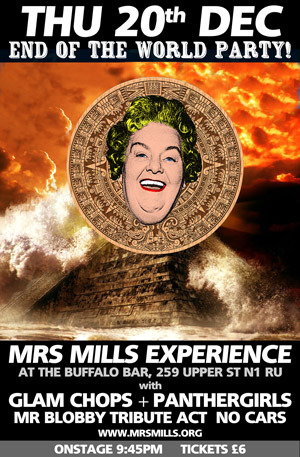 Mrs Mills Experience play the End of the World Party with Glam Chops at the Buffalo Bar, Upper Street, London N1, Thurs 20th December 2012